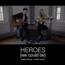 Album cover of Heroes (We Could Be) [feat. Landon Austin]