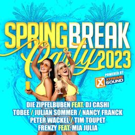 Album cover of Spring Break 2023 Powered by Xtreme Sound