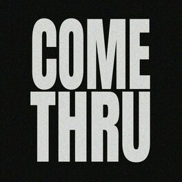Album cover of COME THRU