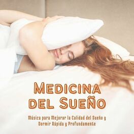Album cover of Medicina del Sueño: Música para Mejorar la Calidad del Sueño y Dormir Rápida y Profundamente
