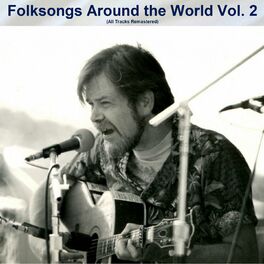 Album cover of Folksongs Around the World Vol. 2 (All Tracks Remastered)
