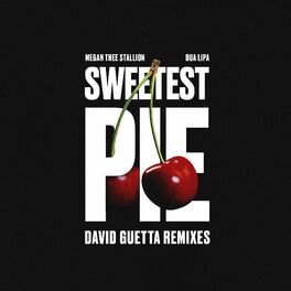 Album cover of Sweetest Pie (David Guetta Remixes)