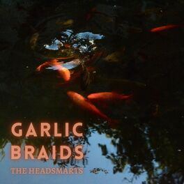 Album cover of Garlic Braids (feat. Celeste)