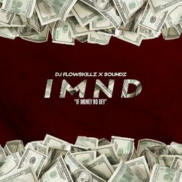 Album cover of If Money No Dey (Imnd)