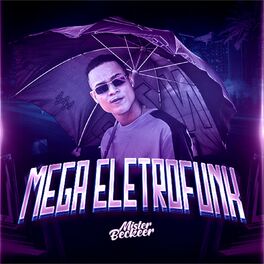 Album cover of Mega Eletrofunk Beckeer