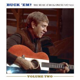 Album cover of Buck 'Em! Vol. 2: The Music of Buck Owens (1967-1975)