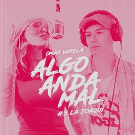 Album cover of La Joaqui | Omar Algo Anda Mal #5