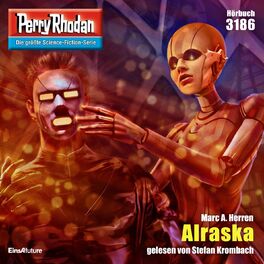 Album cover of Alraska - Perry Rhodan - Erstauflage 3186 (Ungekürzt)