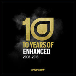 Album cover of 10 Years of Enhanced - 2008 - 2018