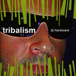 Album cover of DJ Hardware - Tribalism V. 1