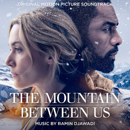 Album cover of The Mountain Between Us (Original Motion Picture Soundtrack)