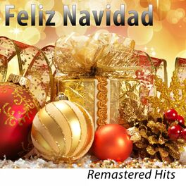 Album cover of Feliz Navidad (Remastered Hits)