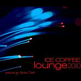 Album cover of Ice Coffee Lounge 2010
