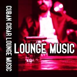 Album cover of Cuban Cigar Lounge Music: Havana Afro Latin Jazz, Hot Summer Mood, Cuban Café