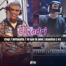 Album cover of Elegí / Bellaquita / Yo Que Te Amé (Acústico)