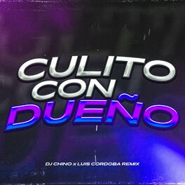 Album cover of Culito Con Dueño