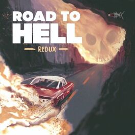 Album cover of Road To Hell (Redux)