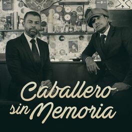 Album cover of Caballero Sin Memoria