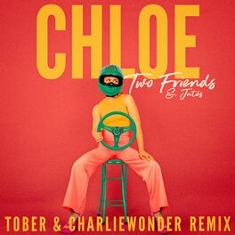 Album cover of Chloe (TOBER & CharlieWonder Remix)