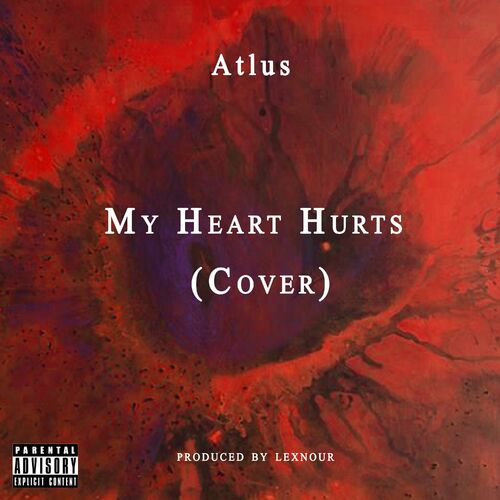 ATLUS - My Heart Hurts: lyrics and songs