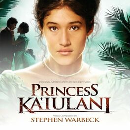 Album cover of Princess Ka'iulani (Original Motion Picture Soundtrack)