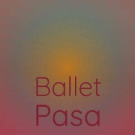 Album cover of Ballet Pasa
