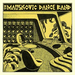 Album cover of The Mauskovic Dance Band