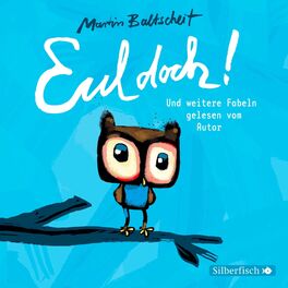 Album cover of Eul doch! (und weitere Fabeln)