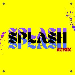Album cover of Splash (Remix)