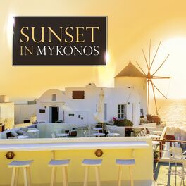 Album cover of Sunset in Mykonos (Compiled By Gülbahar Kültür)