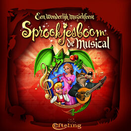 Album cover of Efteling Sprookjesboom de Musical (Een Wonderlijk Muziekfeest)