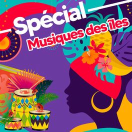 Album cover of Spécial musiques des ïles