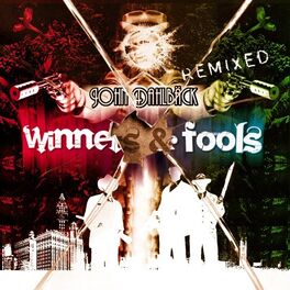 Album cover of Winners & Fools (Remixed)