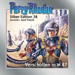 Album cover of Verschollen in M 87 - Perry Rhodan - Silber Edition 38 (Ungekürzt)