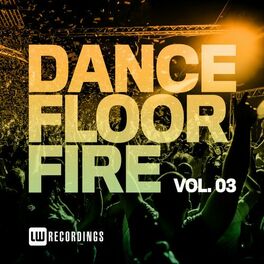 Album cover of Dancefloor Fire, Vol. 03