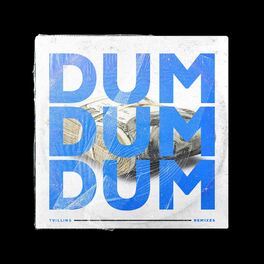 Album cover of Dum Dum Dum (Remixes)