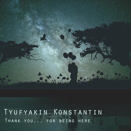 Album cover of Thank you... For being here.