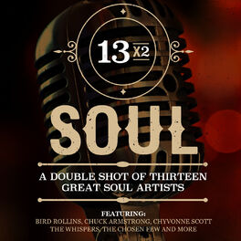 Album cover of 13x2 Soul - A Double Shot of Thirteen Great Soul Artists