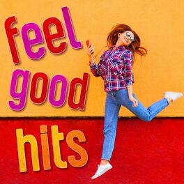 Album cover of Feel Good Hits