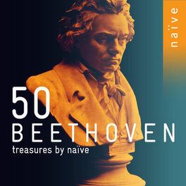 Album cover of 50 Beethoven Treasures by naïve