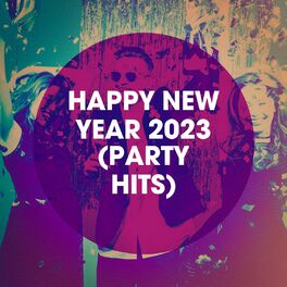 Album cover of Happy New Year 2023 (Party Hits)