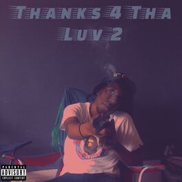 Album cover of Thanks 4 Tha Luv 2