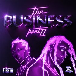 Tiësto, Ty Dolla $ign – The Business, Pt. II 2021 CD Completo