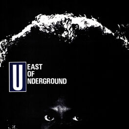 Album cover of East of Underground