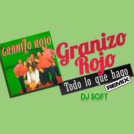 Album cover of Todo Lo Que Hago (Remix)