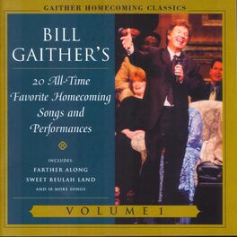 Album cover of Gaither Homecoming Classics Vol.1