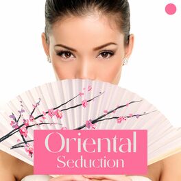 Album cover of Oriental Seduction: Hot & Rhythmic Deep House Music Mix 2022