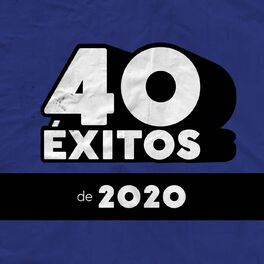 Album cover of 40 Éxitos De 2020