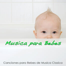 Música Relajante Para Bebes - Song Download from Música Suave y