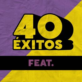 Album cover of 40 Éxitos: FEAT.